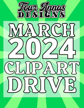 Load image into Gallery viewer, March Clipart 2024 Drive
