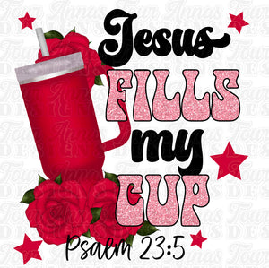 Jesus fills my cup red