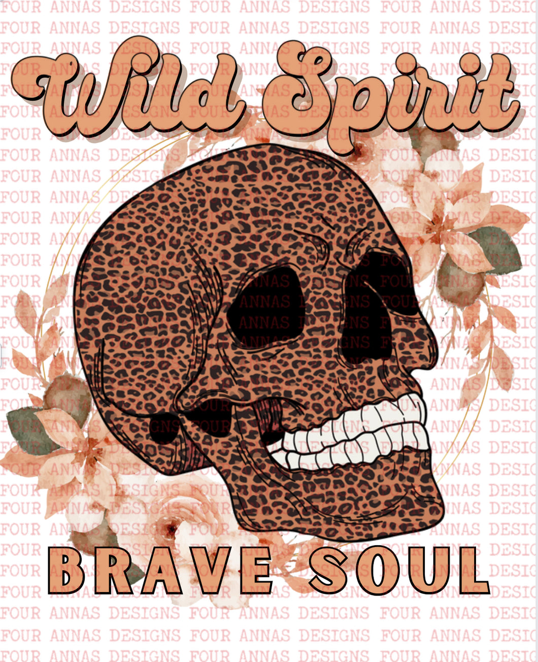 Wild spirit brave soul skelle