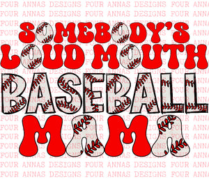 Loud mouth Baseball mama