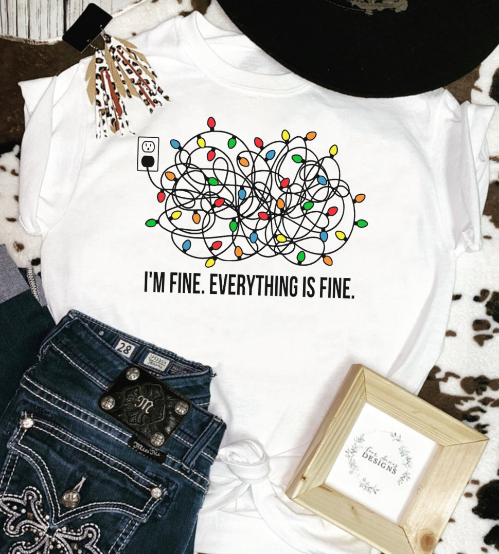I’m fine. Everything is fine Christmas tee