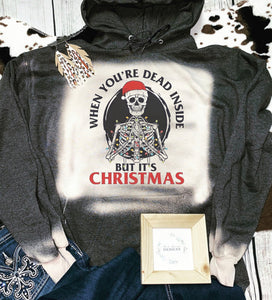 Dead inside but it’s Christmas bleached hoodie