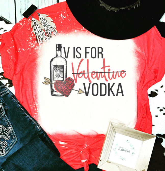 V is for valentine | vodka bleached tee