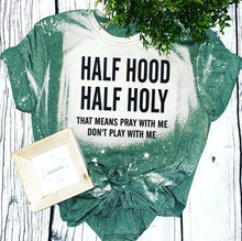 Load image into Gallery viewer, Half hood half holy bleached tee
