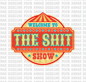 Welcome to the shit show