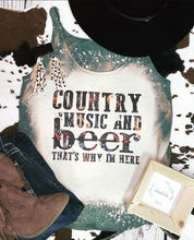 Load image into Gallery viewer, Country music &amp; beer that’s why I’m here bleached festival tank top
