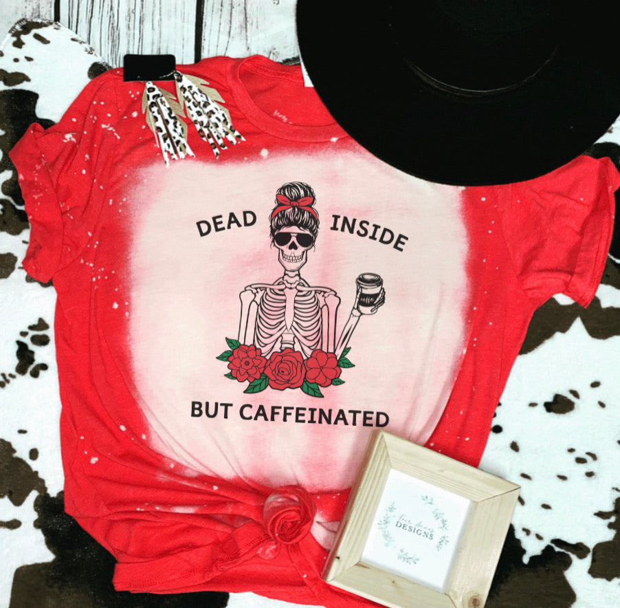 Red dead inside but caffeinated Halloween bleached tee