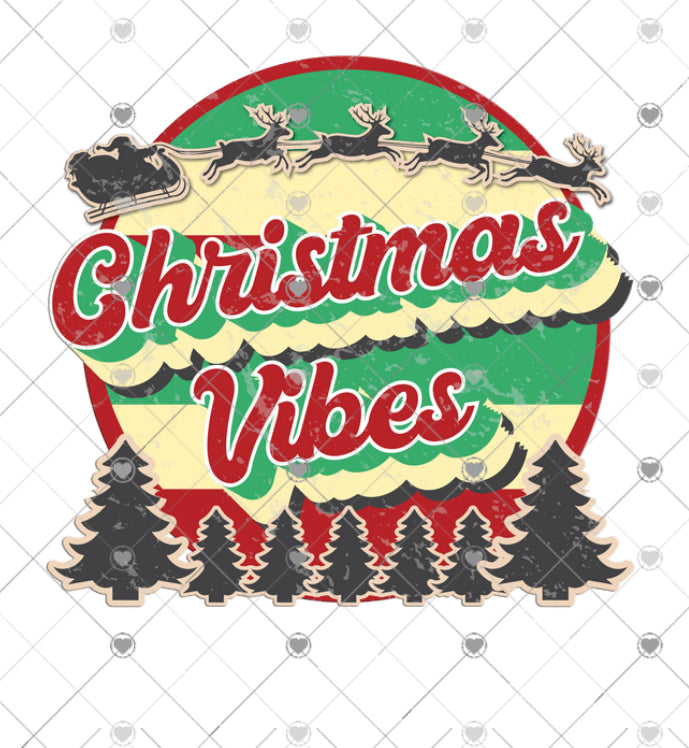 Christmas vibes sublimation transfer