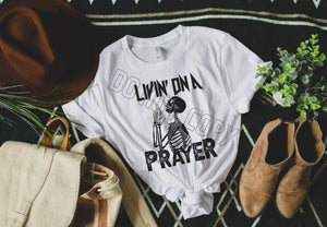 Livin’ on a prayer