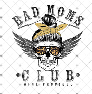 Bad moms club sublimation transfer