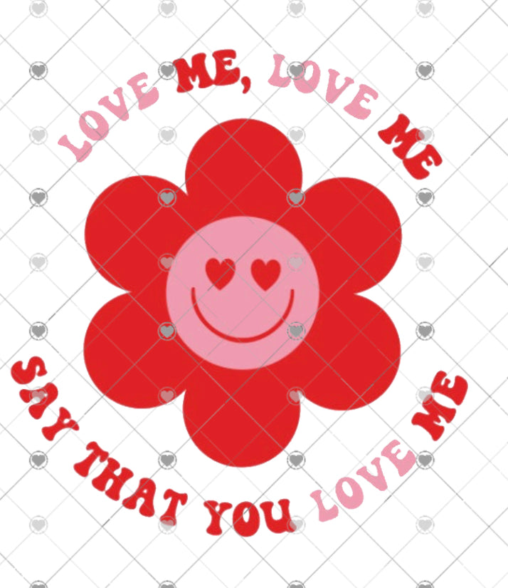 Say that you love me sublimation transfer