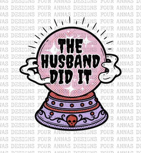 The husband did it