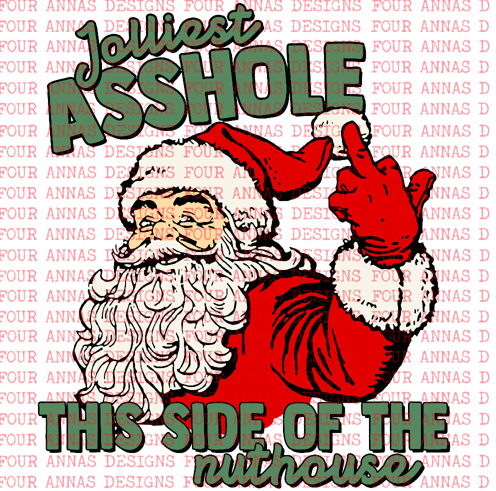 Jolly asshole Christmas sublimation transfer