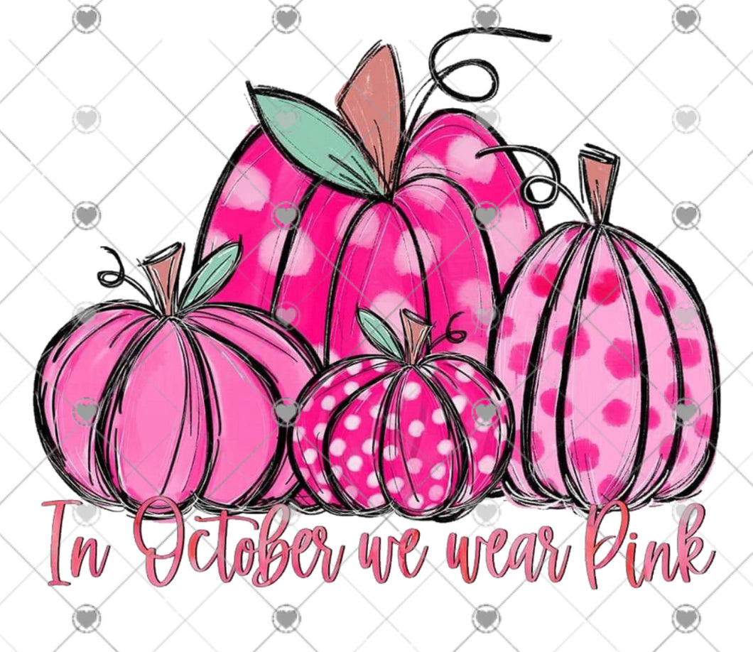In October we wear pink sublimation transfer