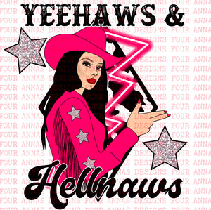 Yeehaws & Hellnaws