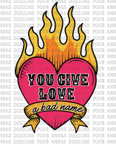 You give love a bad name