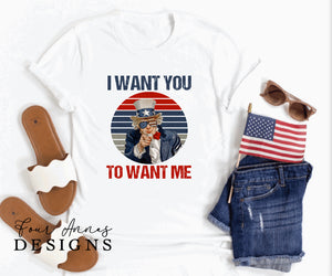 Group I want you to 4th of July shirts