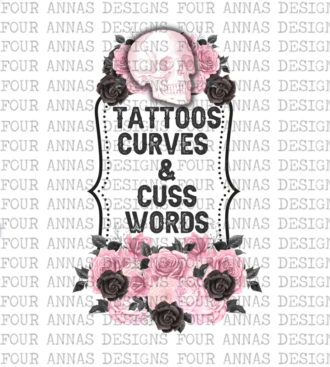 Tattoos curves & cuss words