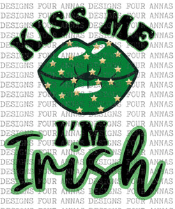 Kiss me I’m Irish sublimation transfer