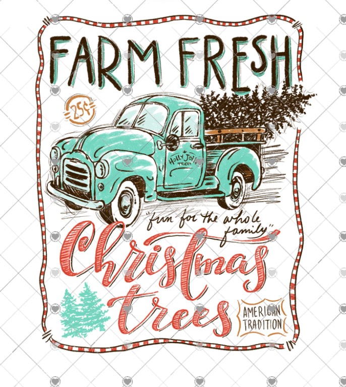 Farm fresh Christmas trees sublimation transfer