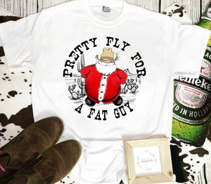 Pretty fly for a fat guy Christmas tee