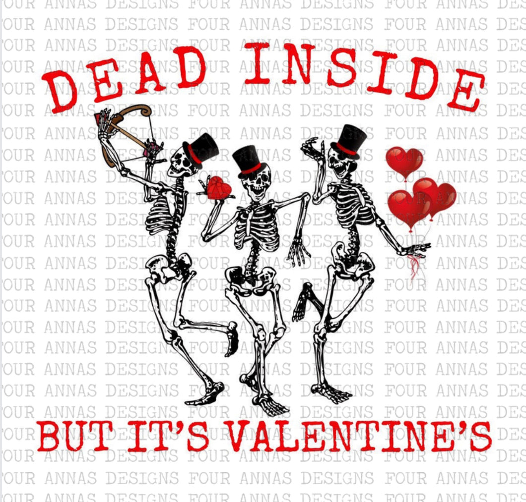 Dead inside but it’s valentines skeletons